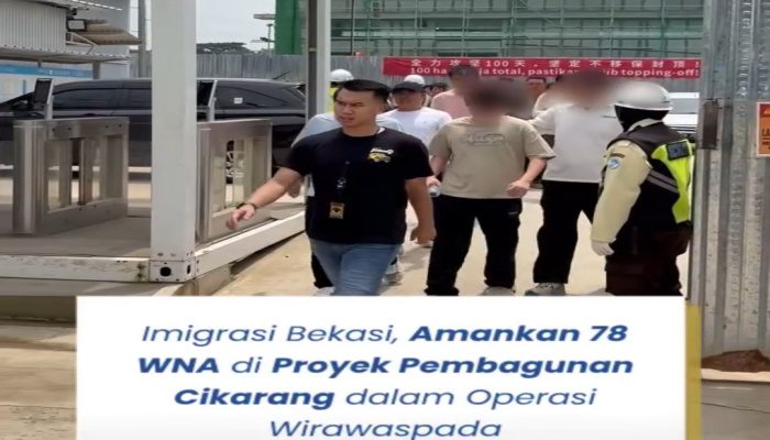 78 TKA Ilegal Digulung Imigrasi Bekasi, Operasi Tegas atau Sekadar Pencitraan?