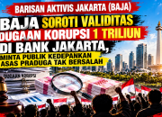 BAJA Soroti Dugaan Korupsi di Bank Jakarta, Minta Publik Kedepankan Praduga Tak Bersalah