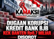 Dugaan Korupsi Kredit Bank BJB KCK Banten Rp8,7 Miliar, KAMAKSI Minta Direksi Diperiksa